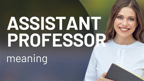 subprofessoriate|Assistant professor Definition & Meaning .